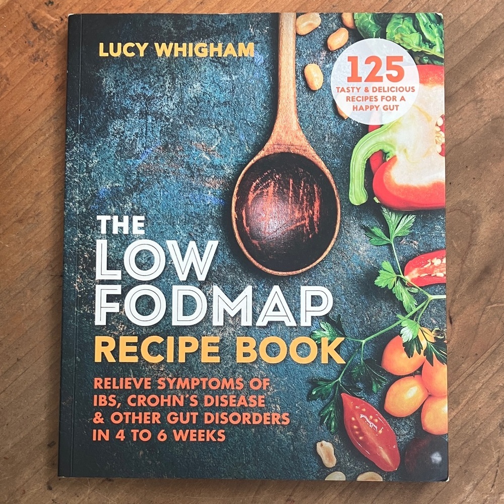 The Low FODMAP Recipe Book by Lucy Whigham - softcover for GUT Health